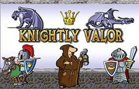 Knightly valor
